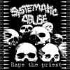 Systematic Abuse