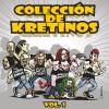 Colección de kretinos vol​.​1 (SPLIT ALBUM)
