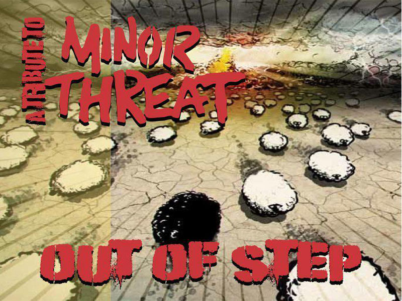 Out of Step: A Tribute to Minor Threat