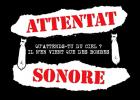 Attentat Sonore