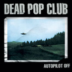 Autopilot Off (CD & LP - 2nd album)