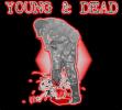 Young And Dead