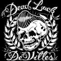 Dead Luck Devilles - S/T