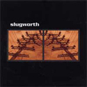 Slugworth - S/T