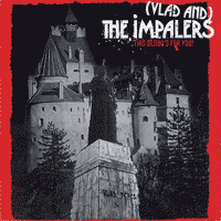 (Vlad And) The Impalers - This Blood