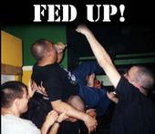 Fed Up - Fuck Your Life