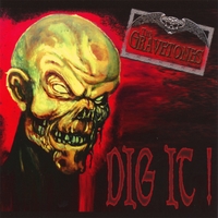 The Gravetones- Dig It!