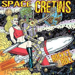 Space Cretins "Rocket Roll"