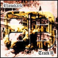 BLOWBACK - Track III CD