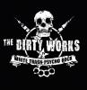 The DIRTY WORKS 